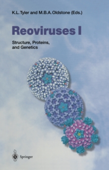 Reoviruses I : Structure, Proteins, and Genetics