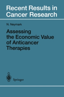 Assessing the Economic Value of Anticancer Therapies