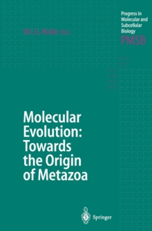 Molecular Evolution: Towards the Origin of Metazoa