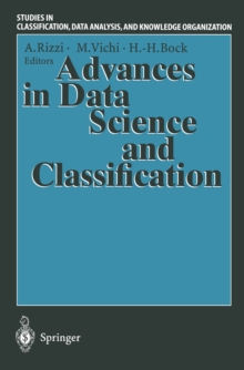 Advances in Data Science and Classification : Proceedings of the 6th Conference of the International Federation of Classification Societies (IFCS-98) Universita "La Sapienza", Rome, 21-24 July, 1998