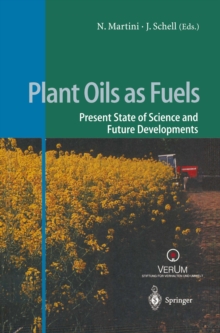 Plant Oils as Fuels : Present State of Science and Future Developments