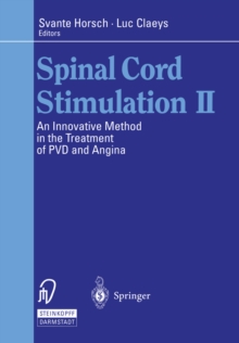 Spinal Cord Stimulation II : An Innovative Method in the Treatment of PVD and Angina