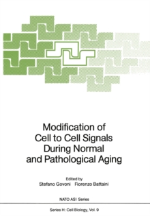 Modification of Cell to Cell Signals During Normal and Pathological Aging