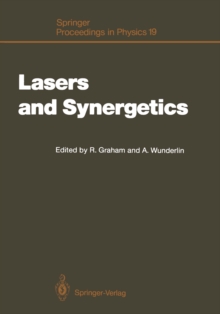 Lasers and Synergetics : A Colloquium on Coherence and Self-organization in Nature