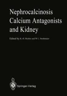 Nephrocalcinosis Calcium Antagonists and Kidney