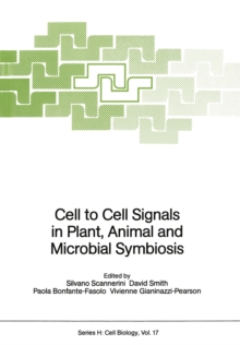 Cell to Cell Signals in Plant, Animal and Microbial Symbiosis