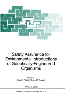 Safety Assurance for Environmental Introductions of Genetically-Engineered Organisms