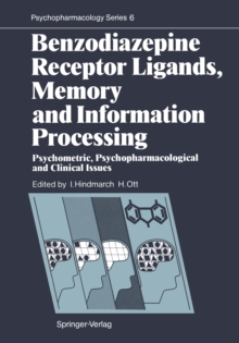 Benzodiazepine Receptor Ligands, Memory and Information Processing : Psychometric, Psychopharmacological and Clinical Issues