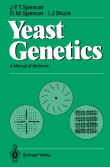 Yeast Genetics : A Manual of Methods