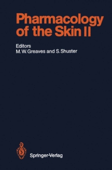 Pharmacology of the Skin II : Methods, Absorption, Metabolism and Toxicity, Drugs and Diseases