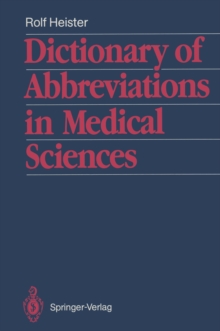 Dictionary of Abbreviations in Medical Sciences : With a list of the most important medical and scientific journals and their traditional abbreviations