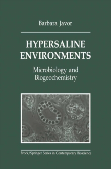 Hypersaline Environments : Microbiology and Biogeochemistry