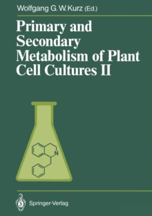 Primary and Secondary Metabolism of Plant Cell Cultures II