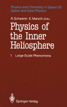 Physics of the Inner Heliosphere I : Large-Scale Phenomena