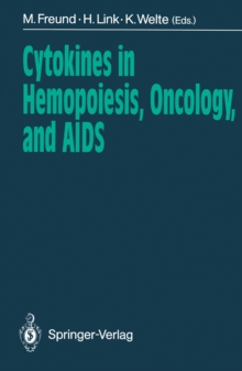 Cytokines in Hemopoiesis, Oncology, and AIDS