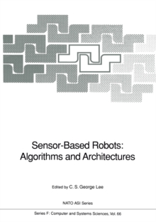 Sensor-Based Robots: Algorithms and Architectures