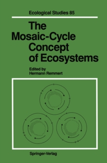 The Mosaic-Cycle Concept of Ecosystems