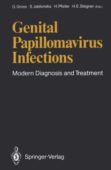 Genital Papillomavirus Infections : Modern Diagnosis and Treatment