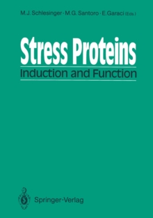 Stress Proteins : Induction and Function