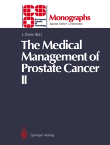 The Medical Management of Prostate Cancer II