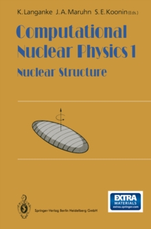 Computational Nuclear Physics 1 : Nuclear Structure