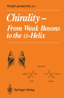 Chirality : From Weak Bosons to the ?-Helix