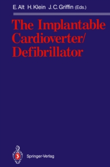 The Implantable Cardioverter/Defibrillator