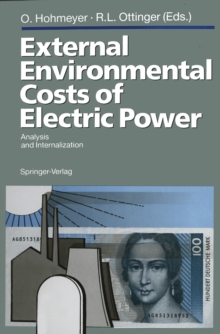 External Environmental Costs of Electric Power : Analysis and Internalization