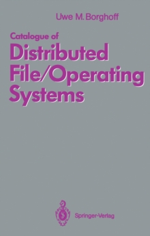 Catalogue of Distributed File/Operating Systems