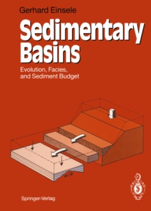 Sedimentary Basins : Evolution, Facies, and Sediment Budget