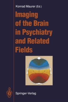 Imaging of the Brain in Psychiatry and Related Fields