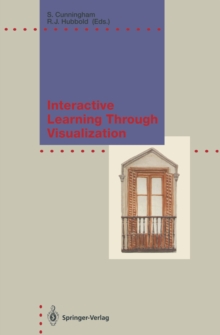 Interactive Learning Through Visualization : The Impact of Computer Graphics in Education