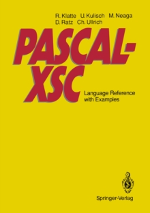 PASCAL-XSC : Language Reference with Examples