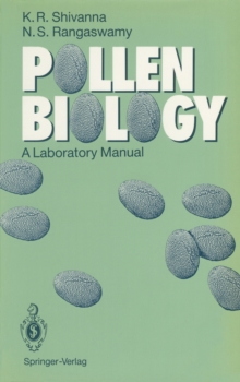 Pollen Biology : A Laboratory Manual