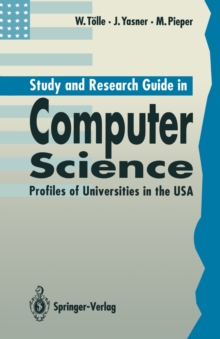 Study and Research Guide in Computer Science : Profiles of Universities in the USA