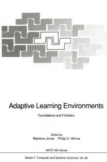 Adaptive Learning Environments : Foundations and Frontiers