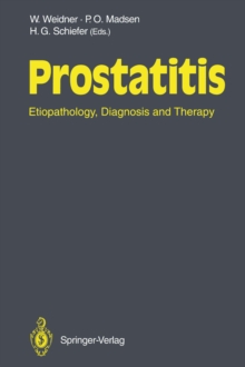 Prostatitis : Etiopathology, Diagnosis and Therapy