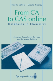 From CA to CAS online : Databases in Chemistry