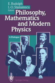 Philosophy, Mathematics and Modern Physics : A Dialogue