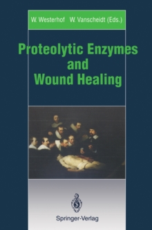 Proteolytic Enzymes and Wound Healing