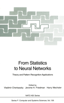 From Statistics to Neural Networks : Theory and Pattern Recognition Applications