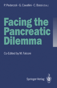 Facing the Pancreatic Dilemma : Update of Medical and Surgical Pancreatology