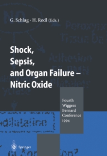 Shock, Sepsis, and Organ Failure - Nitric Oxide : Fourth Wiggers Bernard Conference 1994