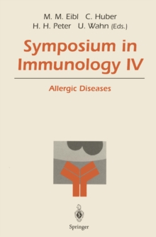 Symposium in Immunology IV : Allergic Diseases