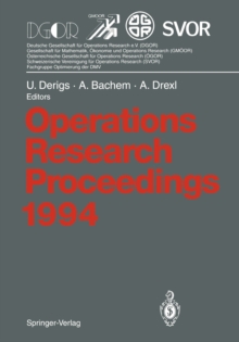 Operations Research Proceedings 1994 : Selected Papers of the International Conference on Operations Research, Berlin, August 30 - September 2, 1994