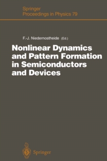 Nonlinear Dynamics and Pattern Formation in Semiconductors and Devices : Proceedings of a Symposium Organized Along with the International Conference on Nonlinear Dynamics and Pattern Formation in the