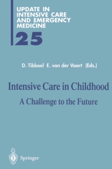 Intensive Care in Childhood : A Challenge to the Future