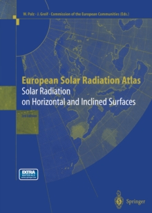 European Solar Radiation Atlas : Solar Radiation on Horizontal and Inclined Surfaces