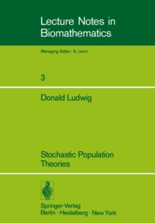 Stochastic Population Theories