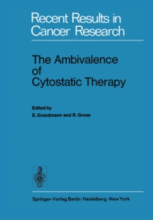 The Ambivalence of Cytostatic Therapy